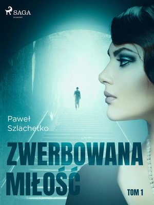 cover image of Zwerbowana miłość